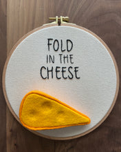Load image into Gallery viewer, FOLD IN THE CHEESE
